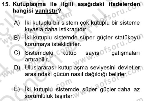 Diş Politika Analizi Dersi 2023 - 2024 Yılı (Final) Dönem Sonu Sınav Soruları 15. Soru