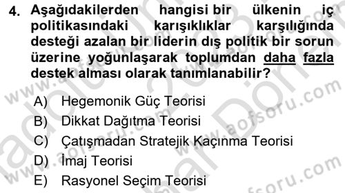 Diş Politika Analizi Dersi 2023 - 2024 Yılı (Final) Dönem Sonu Sınav Soruları 4. Soru