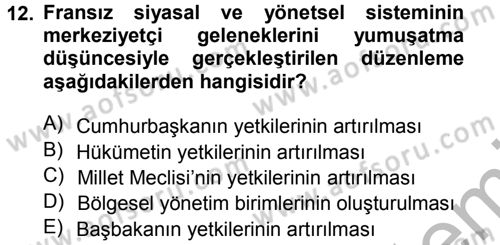 Karşılaştırmalı Siyasal Sistemler Dersi 2012 - 2013 Yılı (Vize) Ara Sınav Soruları 12. Soru