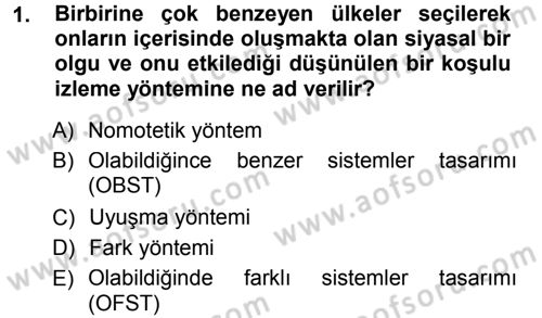 Karşılaştırmalı Siyasal Sistemler Dersi 2012 - 2013 Yılı (Final) Dönem Sonu Sınavı 1. Soru