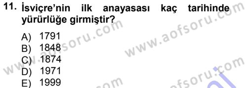 Karşılaştırmalı Siyasal Sistemler Dersi 2012 - 2013 Yılı (Final) Dönem Sonu Sınav Soruları 11. Soru