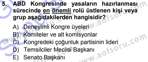 Karşılaştırmalı Siyasal Sistemler Dersi 2012 - 2013 Yılı (Final) Dönem Sonu Sınav Soruları 5. Soru