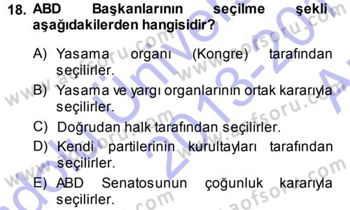 Karşılaştırmalı Siyasal Sistemler Dersi 2013 - 2014 Yılı (Vize) Ara Sınav Soruları 18. Soru