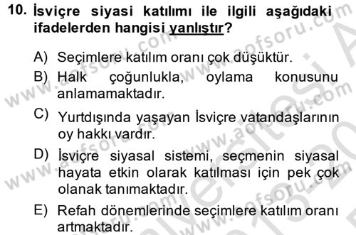 Karşılaştırmalı Siyasal Sistemler Dersi 2013 - 2014 Yılı Tek Ders Sınavı 10. Soru