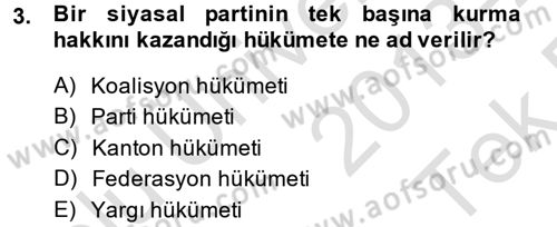 Karşılaştırmalı Siyasal Sistemler Dersi 2013 - 2014 Yılı Tek Ders Sınav Soruları 3. Soru