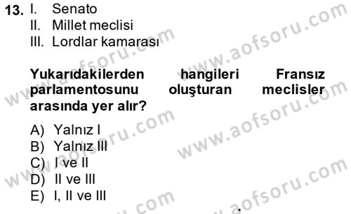 Karşılaştırmalı Siyasal Sistemler Dersi 2014 - 2015 Yılı (Vize) Ara Sınav Soruları 13. Soru