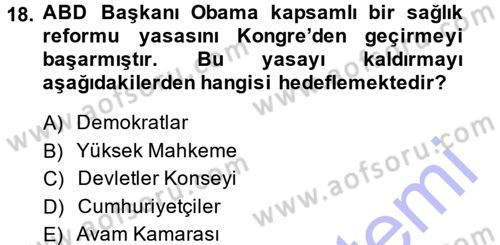 Karşılaştırmalı Siyasal Sistemler Dersi 2014 - 2015 Yılı (Vize) Ara Sınav Soruları 18. Soru