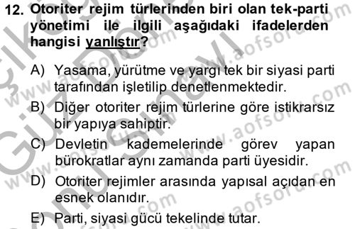 Karşılaştırmalı Siyasal Sistemler Dersi 2014 - 2015 Yılı (Final) Dönem Sonu Sınav Soruları 12. Soru