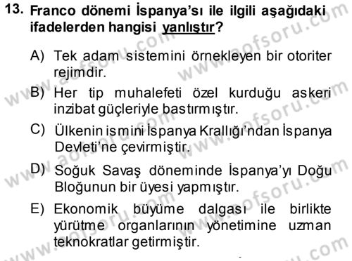 Karşılaştırmalı Siyasal Sistemler Dersi 2014 - 2015 Yılı (Final) Dönem Sonu Sınav Soruları 13. Soru