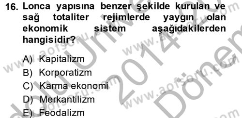 Karşılaştırmalı Siyasal Sistemler Dersi 2014 - 2015 Yılı (Final) Dönem Sonu Sınav Soruları 16. Soru