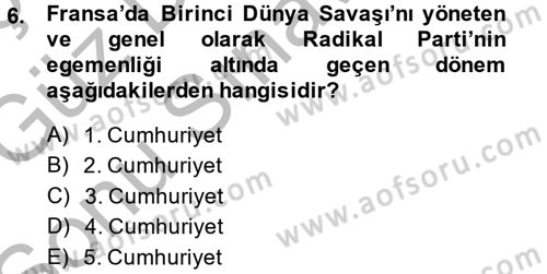 Karşılaştırmalı Siyasal Sistemler Dersi 2014 - 2015 Yılı (Final) Dönem Sonu Sınav Soruları 6. Soru