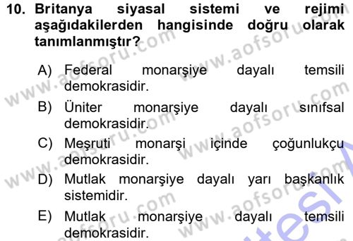 Karşılaştırmalı Siyasal Sistemler Dersi 2015 - 2016 Yılı (Vize) Ara Sınav Soruları 10. Soru