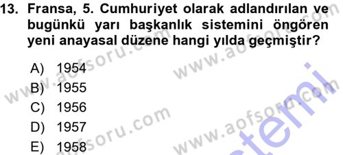 Karşılaştırmalı Siyasal Sistemler Dersi 2015 - 2016 Yılı (Vize) Ara Sınavı 13. Soru