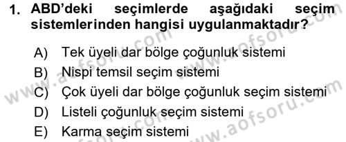 Karşılaştırmalı Siyasal Sistemler Dersi 2015 - 2016 Yılı (Final) Dönem Sonu Sınav Soruları 1. Soru
