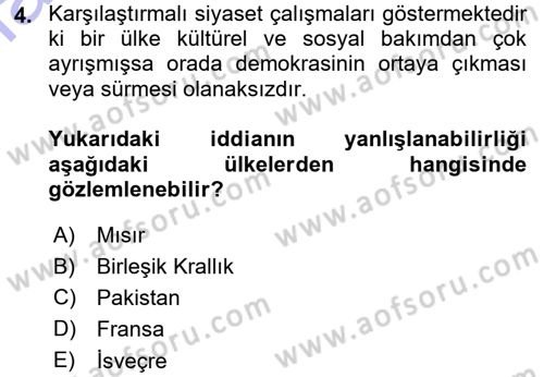 Karşılaştırmalı Siyasal Sistemler Dersi 2015 - 2016 Yılı (Final) Dönem Sonu Sınav Soruları 4. Soru