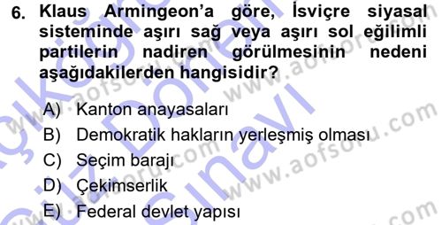 Karşılaştırmalı Siyasal Sistemler Dersi 2015 - 2016 Yılı (Final) Dönem Sonu Sınav Soruları 6. Soru