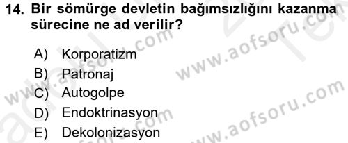 Karşılaştırmalı Siyasal Sistemler Dersi 2015 - 2016 Yılı Tek Ders Sınav Soruları 14. Soru