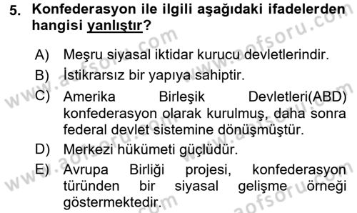 Karşılaştırmalı Siyasal Sistemler Dersi 2015 - 2016 Yılı Tek Ders Sınav Soruları 5. Soru