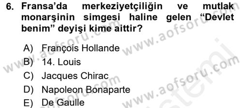 Karşılaştırmalı Siyasal Sistemler Dersi 2015 - 2016 Yılı Tek Ders Sınav Soruları 6. Soru