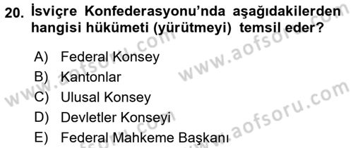 Karşılaştırmalı Siyasal Sistemler Dersi 2016 - 2017 Yılı 3 Ders Sınav Soruları 20. Soru
