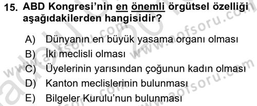 Karşılaştırmalı Siyasal Sistemler Dersi 2016 - 2017 Yılı (Vize) Ara Sınav Soruları 15. Soru