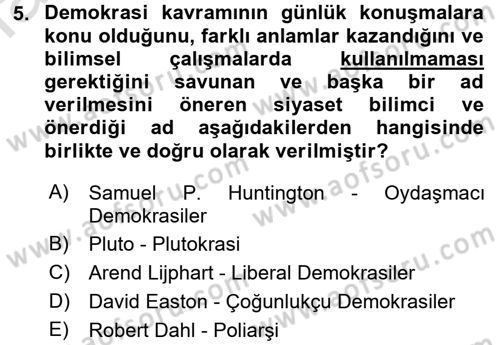 Karşılaştırmalı Siyasal Sistemler Dersi 2016 - 2017 Yılı (Vize) Ara Sınav Soruları 5. Soru