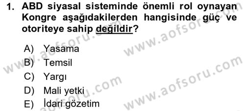 Karşılaştırmalı Siyasal Sistemler Dersi 2016 - 2017 Yılı (Final) Dönem Sonu Sınav Soruları 1. Soru