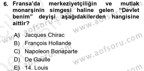 Karşılaştırmalı Siyasal Sistemler Dersi 2017 - 2018 Yılı 3 Ders Sınav Soruları 6. Soru