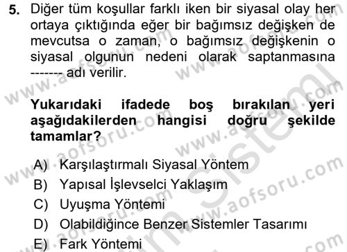 Karşılaştırmalı Siyasal Sistemler Dersi 2017 - 2018 Yılı (Vize) Ara Sınav Soruları 5. Soru