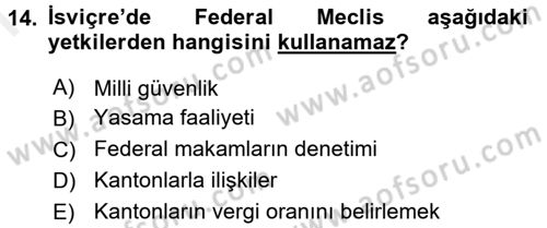 Karşılaştırmalı Siyasal Sistemler Dersi 2017 - 2018 Yılı (Final) Dönem Sonu Sınav Soruları 14. Soru