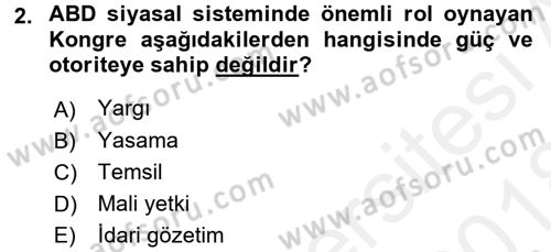Karşılaştırmalı Siyasal Sistemler Dersi 2017 - 2018 Yılı (Final) Dönem Sonu Sınav Soruları 2. Soru