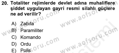 Karşılaştırmalı Siyasal Sistemler Dersi 2017 - 2018 Yılı (Final) Dönem Sonu Sınav Soruları 20. Soru