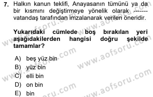 Karşılaştırmalı Siyasal Sistemler Dersi 2017 - 2018 Yılı (Final) Dönem Sonu Sınav Soruları 7. Soru