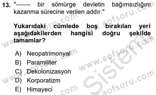 Karşılaştırmalı Siyasal Sistemler Dersi 2018 - 2019 Yılı 3 Ders Sınavı 13. Soru