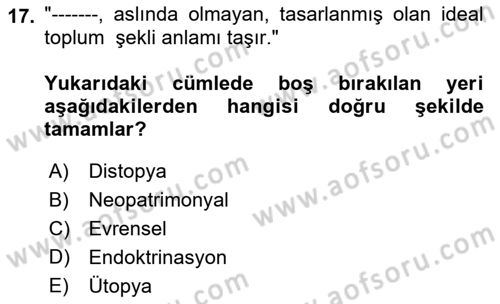 Karşılaştırmalı Siyasal Sistemler Dersi 2018 - 2019 Yılı 3 Ders Sınav Soruları 17. Soru