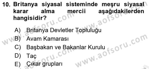 Karşılaştırmalı Siyasal Sistemler Dersi 2018 - 2019 Yılı (Vize) Ara Sınav Soruları 10. Soru