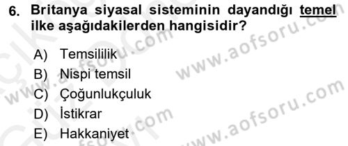 Karşılaştırmalı Siyasal Sistemler Dersi 2018 - 2019 Yılı (Vize) Ara Sınav Soruları 6. Soru