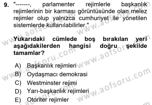Karşılaştırmalı Siyasal Sistemler Dersi 2018 - 2019 Yılı (Vize) Ara Sınav Soruları 9. Soru