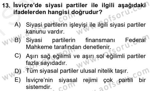 Karşılaştırmalı Siyasal Sistemler Dersi 2018 - 2019 Yılı (Final) Dönem Sonu Sınav Soruları 13. Soru