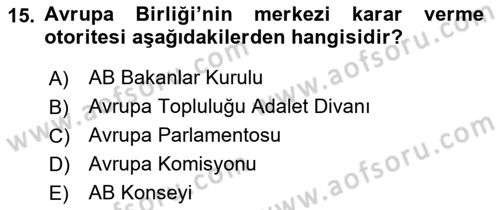 Karşılaştırmalı Siyasal Sistemler Dersi 2018 - 2019 Yılı (Final) Dönem Sonu Sınav Soruları 15. Soru