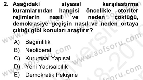 Karşılaştırmalı Siyasal Sistemler Dersi 2018 - 2019 Yılı (Final) Dönem Sonu Sınav Soruları 2. Soru