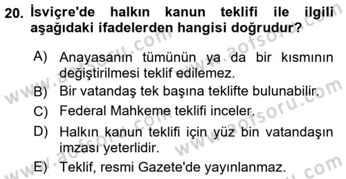 Karşılaştırmalı Siyasal Sistemler Dersi 2018 - 2019 Yılı (Final) Dönem Sonu Sınavı 20. Soru