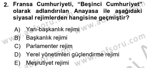 Karşılaştırmalı Siyasal Sistemler Dersi 2018 - 2019 Yılı Yaz Okulu Sınav Soruları 2. Soru
