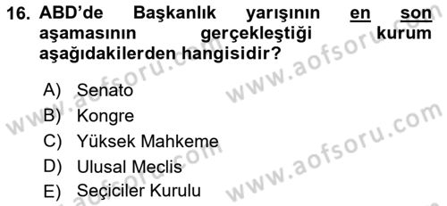 Karşılaştırmalı Siyasal Sistemler Dersi 2019 - 2020 Yılı (Vize) Ara Sınav Soruları 16. Soru