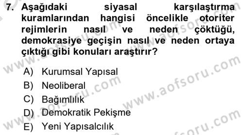 Karşılaştırmalı Siyasal Sistemler Dersi 2019 - 2020 Yılı (Vize) Ara Sınav Soruları 7. Soru