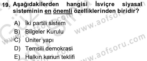Karşılaştırmalı Siyasal Sistemler Dersi 2019 - 2020 Yılı (Final) Dönem Sonu Sınav Soruları 19. Soru