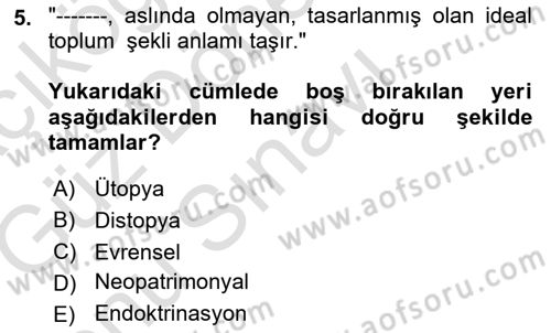 Karşılaştırmalı Siyasal Sistemler Dersi 2019 - 2020 Yılı (Final) Dönem Sonu Sınav Soruları 5. Soru