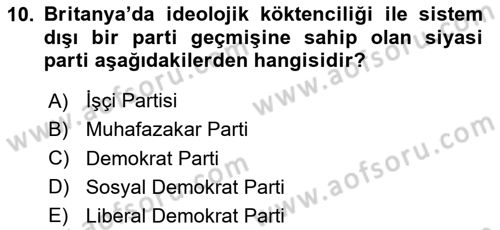 Karşılaştırmalı Siyasal Sistemler Dersi 2020 - 2021 Yılı Yaz Okulu Sınavı 10. Soru