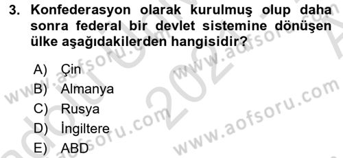 Karşılaştırmalı Siyasal Sistemler Dersi 2021 - 2022 Yılı (Vize) Ara Sınav Soruları 3. Soru