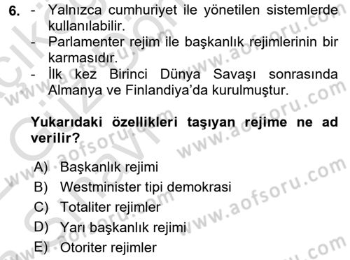 Karşılaştırmalı Siyasal Sistemler Dersi Ara Sınavı Deneme Sınav Soruları 6. Soru